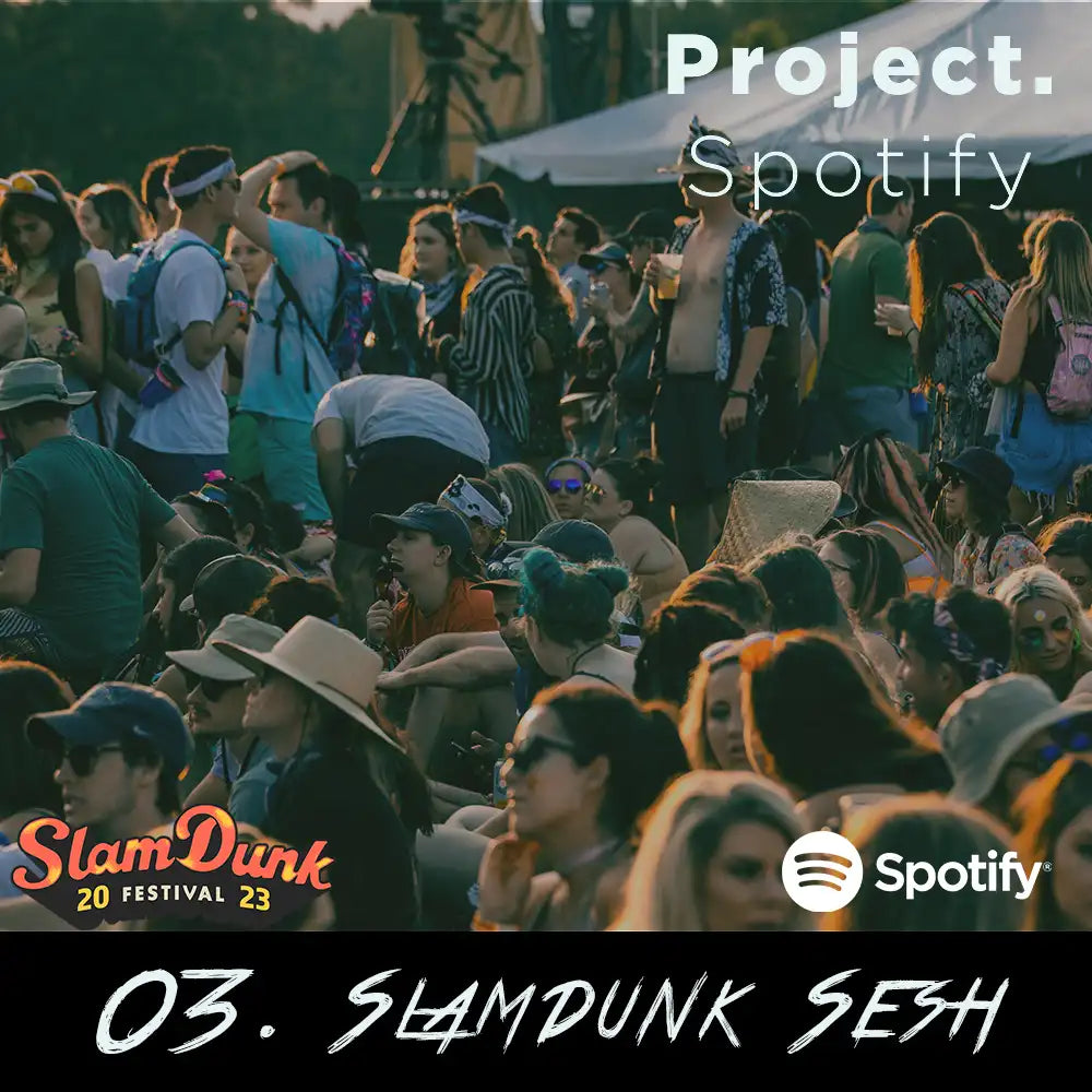 Spotify Playlist: 03 - Slam Dunk Sesh