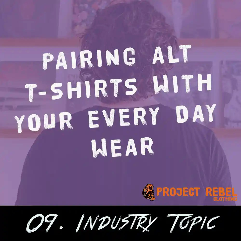 Pairing Alternative T-Shirts with Everyday Wear