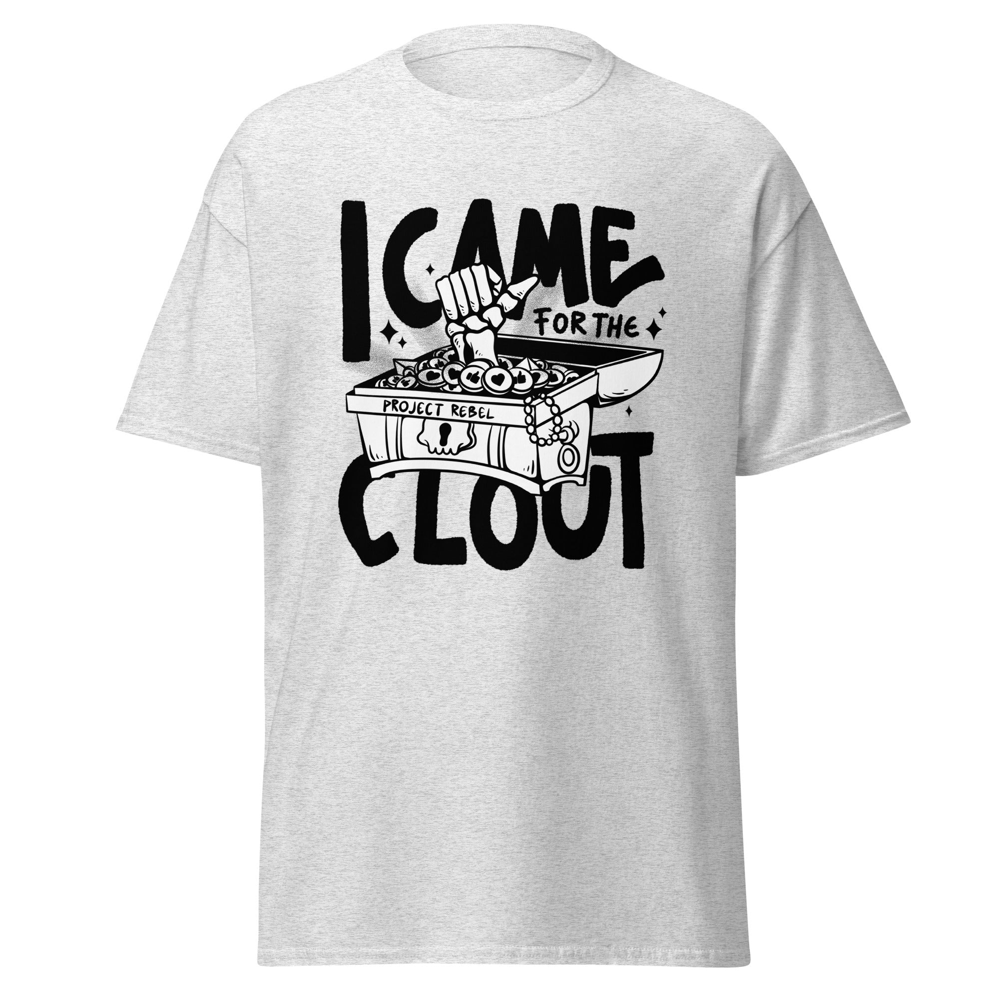 For the Clout T-Shirt - ProjectRebelClothing