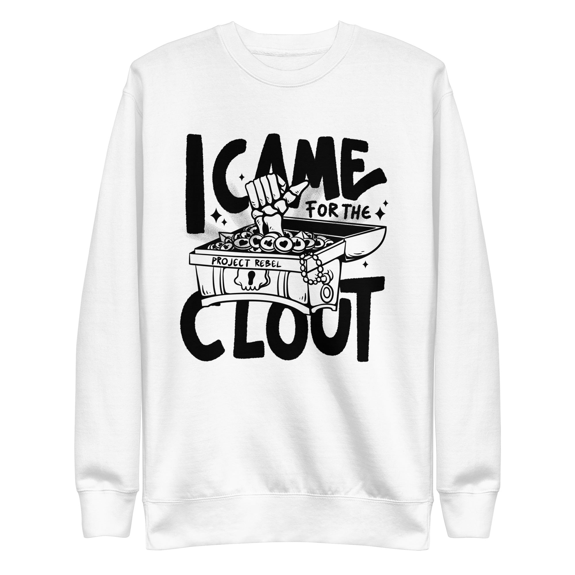 For the Clout Sweatshirt - ProjectRebelClothing