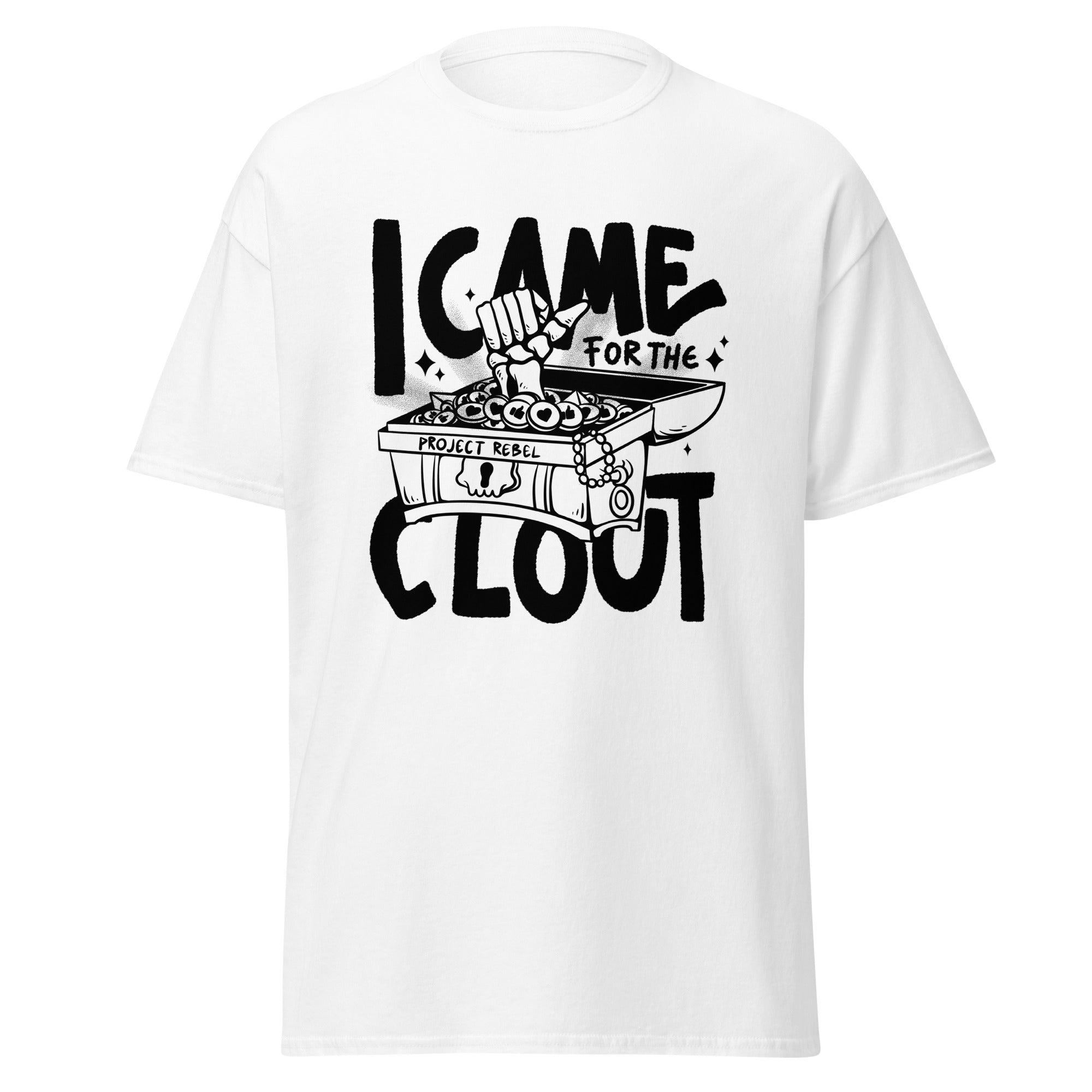 For the Clout T-Shirt - ProjectRebelClothing
